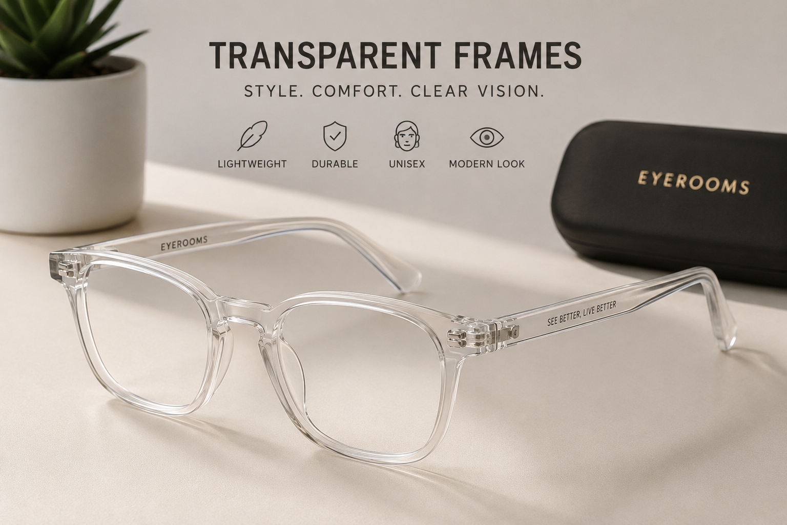 Transparent Eyeglasses Frames: The Perfect Blend of Style, Comfort & Clear Vision
